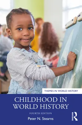 L'enfance dans l'histoire mondiale - Childhood in World History