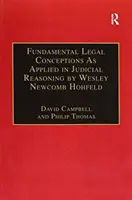 Conceptions juridiques fondamentales appliquées au raisonnement judiciaire par Wesley Newcomb Hohfeld - Fundamental Legal Conceptions as Applied in Judicial Reasoning by Wesley Newcomb Hohfeld