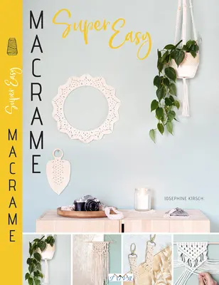 Le macramé super facile - Macrame Super Easy