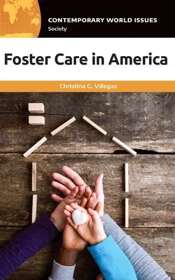 L'accueil familial en Amérique : Un manuel de référence - Foster Care in America: A Reference Handbook