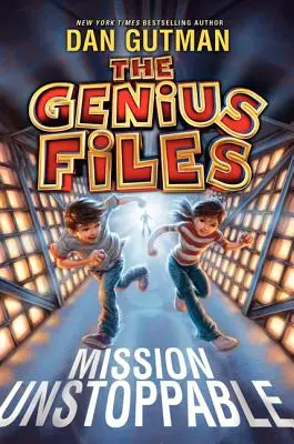 Les dossiers du génie : Mission imparable - The Genius Files: Mission Unstoppable