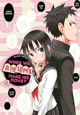 Quand Ayumu passera-t-il à l'action ? 6 - When Will Ayumu Make His Move? 6