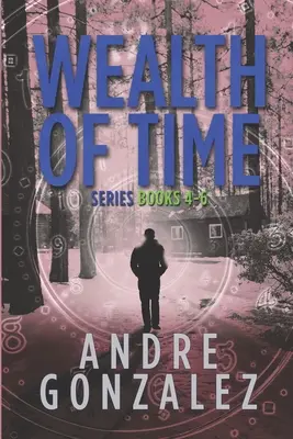 Série « La richesse du temps » : Livres 4-6 - Wealth of Time Series: Books 4-6