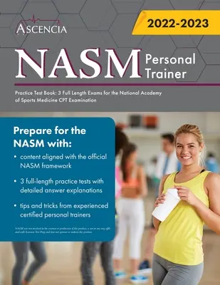 NASM Personal Training Practice Test Book : 3 examens complets pour l'examen CPT de la National Academy of Sports Medicine - NASM Personal Training Practice Test Book: 3 Full Length Exams for the National Academy of Sports Medicine CPT Examination