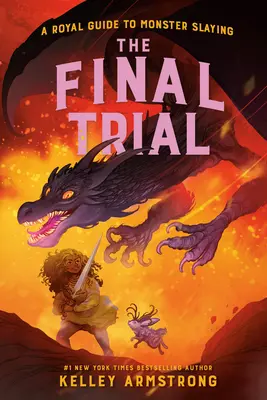 L'épreuve finale : Guide royal de la chasse aux monstres, livre 4 - The Final Trial: Royal Guide to Monster Slaying, Book 4