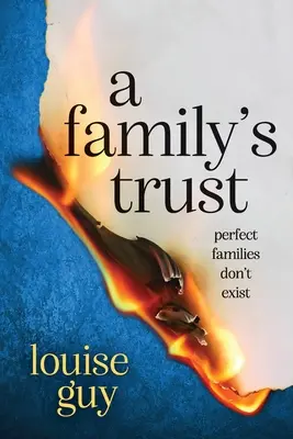 La confiance d'une famille - A Family's Trust