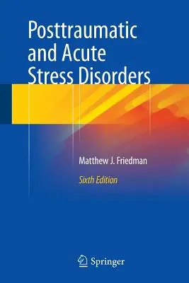 Troubles de stress post-traumatique et aigu - Posttraumatic and Acute Stress Disorders