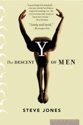 La descendance des hommes : La descendance des hommes - Y Descent of Men: The Descent of Men