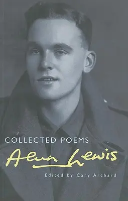 Recueil de poèmes : Alun Lewis - Collected Poems: Alun Lewis