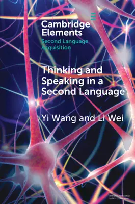 Penser et parler dans une deuxième langue - Thinking and Speaking in a Second Language