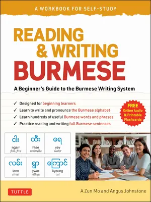Lire et écrire le birman : un manuel d'auto-apprentissage : Apprendre à lire, écrire et prononcer le birman correctement - Reading & Writing Burmese: A Workbook for Self-Study: Learn to Read, Write and Pronounce Burmese Correctly