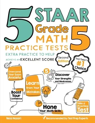 5 STAAR Grade 5 Math Practice Tests : Entraînement supplémentaire pour obtenir un excellent score - 5 STAAR Grade 5 Math Practice Tests: Extra Practice to Help Achieve an Excellent Score