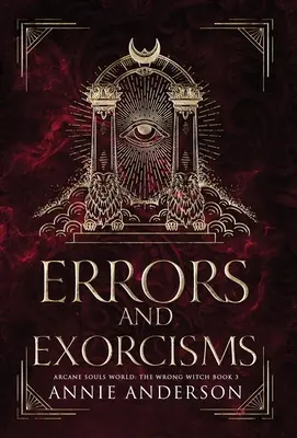 Erreurs et exorcismes : Arcane Souls World - Errors and Exorcisms: Arcane Souls World