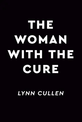 La femme au remède - The Woman with the Cure