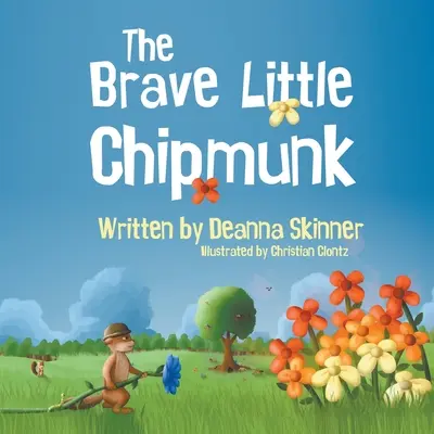 Le courageux petit tamia - The Brave Little Chipmunk