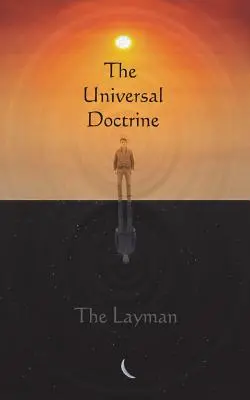 La doctrine universelle - The Universal Doctrine