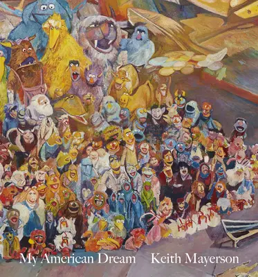 Keith Mayerson : Mon rêve américain - Keith Mayerson: My American Dream