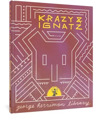 La bibliothèque George Herriman : Krazy & Ignatz 1925-1927 - The George Herriman Library: Krazy & Ignatz 1925-1927