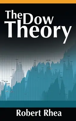 La théorie du Dow - The Dow Theory