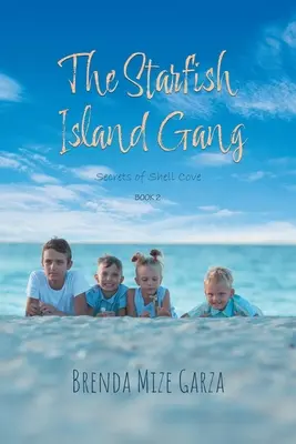 Le gang de l'île aux étoiles de mer : Les secrets de Shell Cove - The Starfish Island Gang: Secrets of Shell Cove