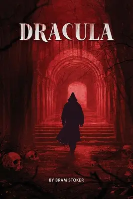 Dracula - Le roman classique original avec en prime une introduction annotée - Dracula- The Original Classic Novel with Bonus Annotated Introduction