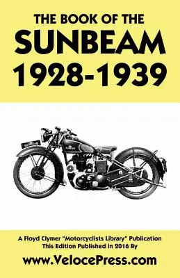 Livre de la Sunbeam 1928-1939 - Book of the Sunbeam 1928-1939