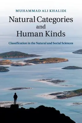 Catégories naturelles et types humains : La classification dans les sciences naturelles et sociales - Natural Categories and Human Kinds: Classification in the Natural and Social Sciences