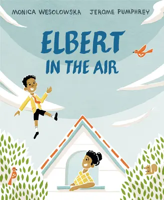 Elbert dans les airs - Elbert in the Air