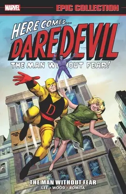 Collection épique Daredevil : L'homme sans peur - Daredevil Epic Collection: The Man Without Fear