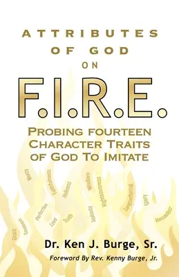 Attributs de Dieu sur F.I.R.E. : Sonder quatorze traits de caractère de Dieu à imiter - Attributes of God on F.I.R.E.: Probing Fourteen Character Traits of God To Imitate