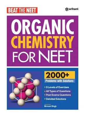 Beat The Neet Organic Chemistry For NEET (en anglais) - Beat The Neet Organic Chemistry For NEET