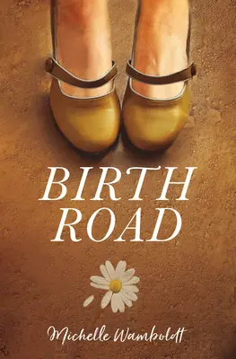 La route de la naissance - Birth Road