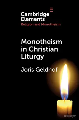 Le monothéisme dans la liturgie chrétienne - Monotheism in Christian Liturgy