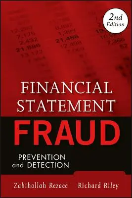 La fraude aux états financiers : Prévention et détection - Financial Statement Fraud: Prevention and Detection