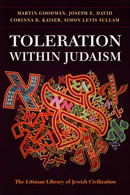 La tolérance au sein du judaïsme - Toleration Within Judaism