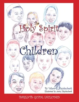 Le Saint-Esprit pour les enfants - The Holy Spirit for Children