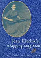 La chanson d'échange de Jean Ritchie Bk-Pa - Jean Ritchie's Swapping Song Bk-Pa