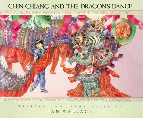 Chin Chiang et la danse du dragon - Chin Chiang and the Dragon's Dance