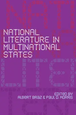 La littérature nationale dans les États multinationaux - National Literature in Multinational States