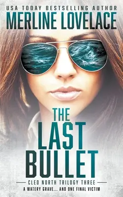 La dernière balle : Un thriller militaire - The Last Bullet: A Military Thriller
