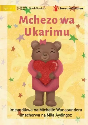 Le jeu de la gentillesse - Mchezo wa Ukarimu - The Kindness Game - Mchezo wa Ukarimu