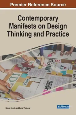 Manifestations contemporaines sur la pensée et la pratique du design - Contemporary Manifests on Design Thinking and Practice