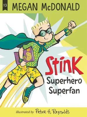 Stink : Super-héros Superfan - Stink: Superhero Superfan