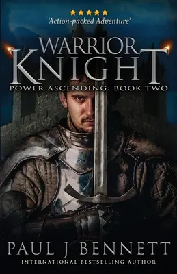 Chevalier guerrier : Un roman de fantasy épique - Warrior Knight: An Epic Fantasy Novel