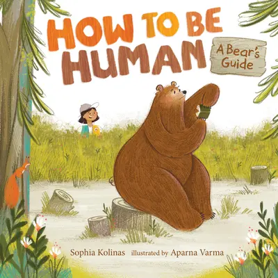 Comment être humain : Le guide de l'ours - How to Be Human: A Bear's Guide