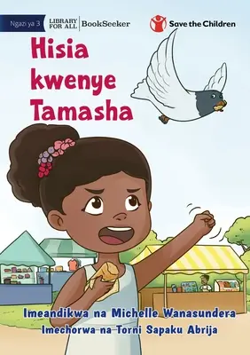 Sentiments au festival - Hisia kwenye Tamasha - Feelings at the Festival - Hisia kwenye Tamasha