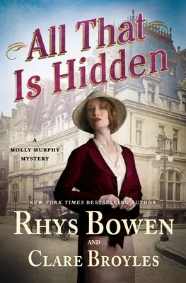 Tout ce qui est caché : Un mystère de Molly Murphy - All That Is Hidden: A Molly Murphy Mystery