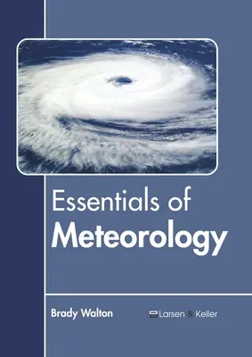 L'essentiel de la météorologie - Essentials of Meteorology