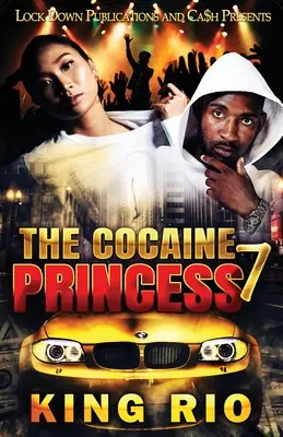 La princesse de la cocaïne 7 - The Cocaine Princess 7