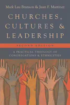 Églises, cultures et leadership : Une théologie pratique des congrégations et des ethnies - Churches, Cultures, and Leadership: A Practical Theology of Congregations and Ethnicities